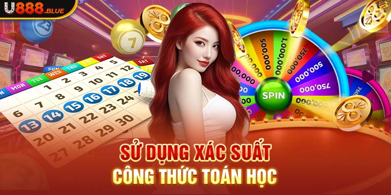 Sử dụng xác suất  - công thức toán học