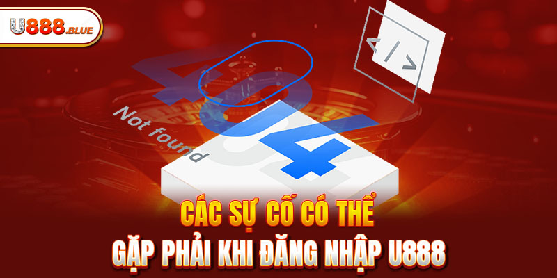 Những bước cần làm để có thể đăng nhập tài khoản U888