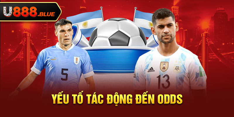 Yếu tố tác động đến Odds